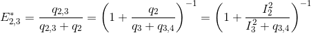 E_{2,3}^*=\frac{q_{2,3}}{q_{2,3}+q_2}=\left (1+\frac{q_2}{q_3+q_{3,4}}\right )^{-1} = \left ( 1+\frac{I_2^2}{I_3^2+q_{3,4}}\right )^{-1}